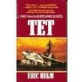Cover Art for 9780373627110, Tet (Vietnam Ground Zero) by Eric Helm