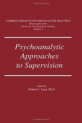 Cover Art for 9780876306031, Psychoanalytic Approaches to Supervision by Robert C. Lane