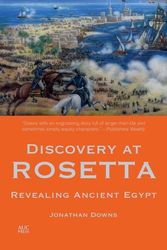 Cover Art for 9789774169267, Discovery at Rosetta: Revealing Ancient Egypt by Jonathan Downs