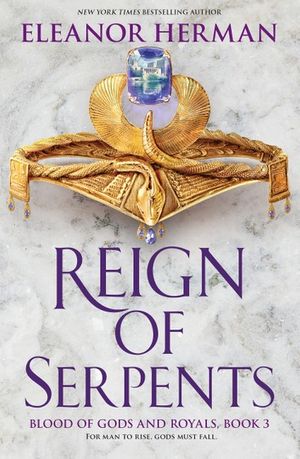 Cover Art for 9781489239259, Reign Of SerpentsBlood of Gods and Royals by Eleanor Herman