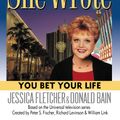Cover Art for 9780451207210, Murder, She Wrote: You Bet Your Life by Jessica Fletcher, Donald Bain