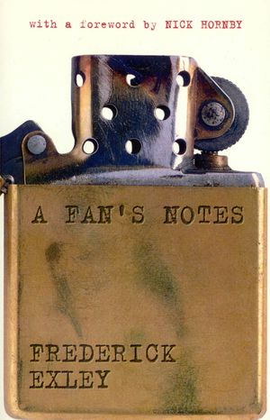 Cover Art for 9780224083096, A Fan's Notes by The Estate Of Frederick Exley