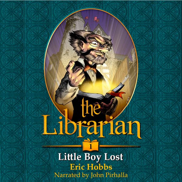 Cover Art for B01MSFKO85, Little Boy Lost: The Librarian, Book 1 (Unabridged) by Unknown