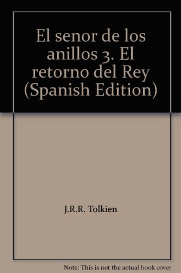 Cover Art for 9789703701704, El Senor De Los Anillos Iii by J.r.r. Tolkien