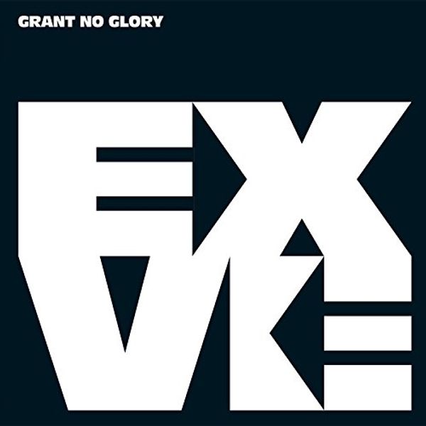 Cover Art for 0600064792721, Grant No Glory by Exit Verse