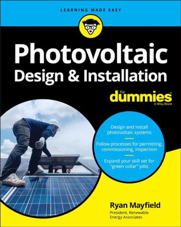 Cover Art for 9781119544371, Photovoltaic Design and Installation For Dummies by Ryan Mayfield