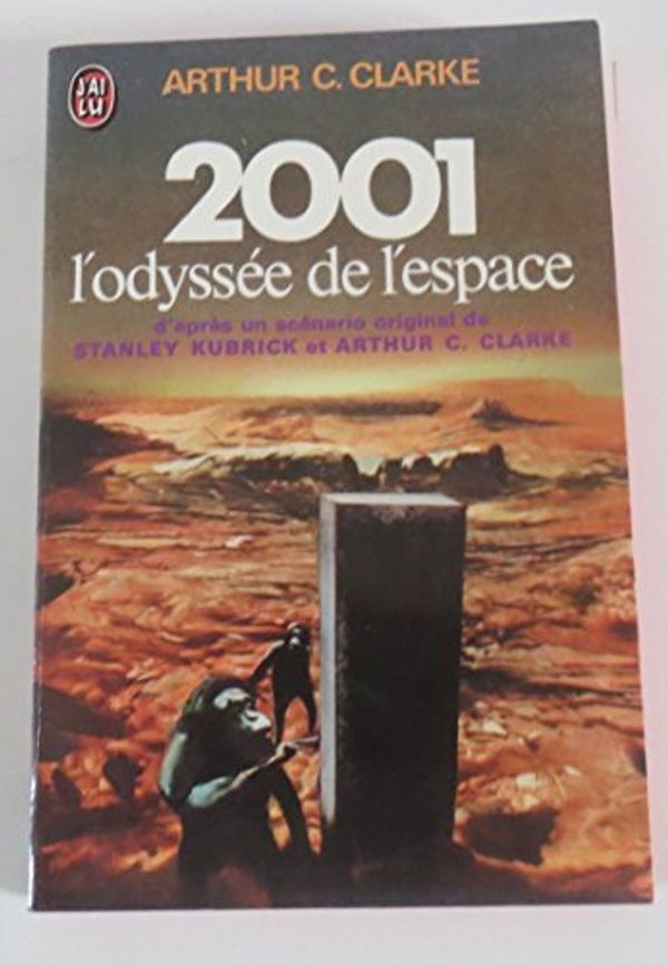 Cover Art for 9782277113492, 2001 l'odyssée de l'espace by Arthur C.Clarke