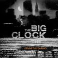 Cover Art for 9781409195733, The Big Clock by Kenneth Fearing