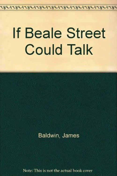 Cover Art for 9780833505798, If Beale Street Could Talk by James A Baldwin