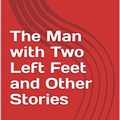 Cover Art for B073GFYPRD, The Man with Two Left Feet and Other Stories by P. G. Wodehouse
