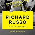 Cover Art for 9781760295332, Everybody's Fool by Richard Russo