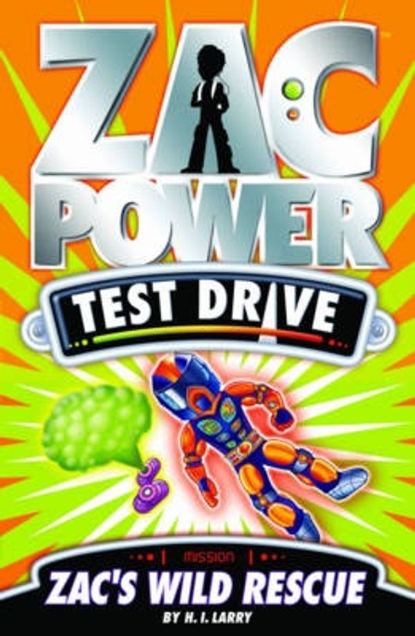 Cover Art for 9781921502040, Zac Power Test Drive by H. I. Larry