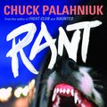 Cover Art for 9781407018423, Rant: The Oral History of Buster Casey by Chuck Palahniuk
