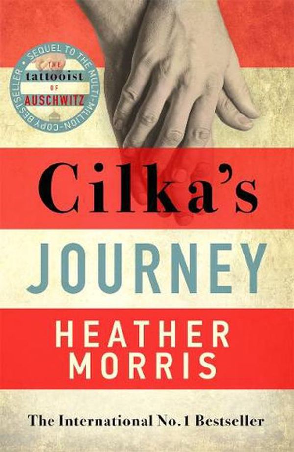 Cover Art for 9781838770433, Cilka's Journey by Heather Morris