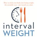 Cover Art for 9780143785361, Interval Weight Loss by Nick Fuller