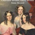 Cover Art for 9781789430080, Charlotte Brontë, Emily Brontë and Anne Brontë: Collected Works: Jane Eyre, Wuthering Heights, and The Tenant of Wildfell Hall by Charlotte Bronte