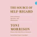Cover Art for 9781984840479, The Source of Self-Regard by Toni Morrison