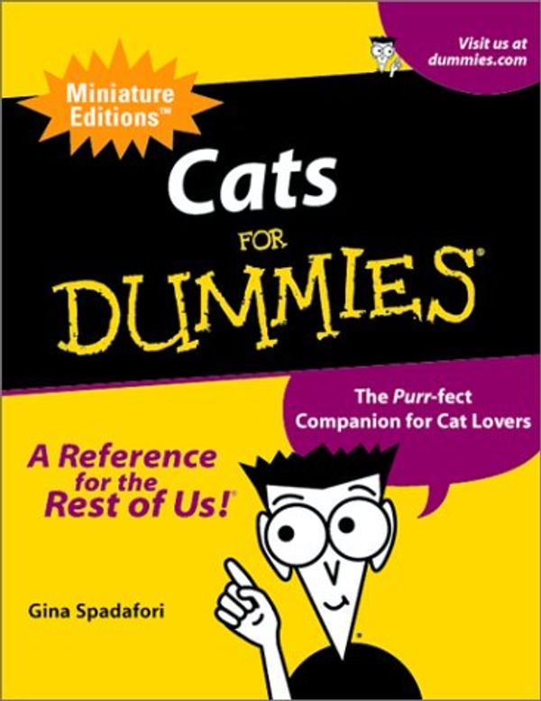 Cover Art for 9780762413607, Cats For Dummies: The Purr-fect Companion For Cat Lovers (Miniature Editions for Dummies (Running Press)) by Gina Spadafori
