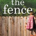 Cover Art for 9781925482959, The Fence by Meredith Jaffe
