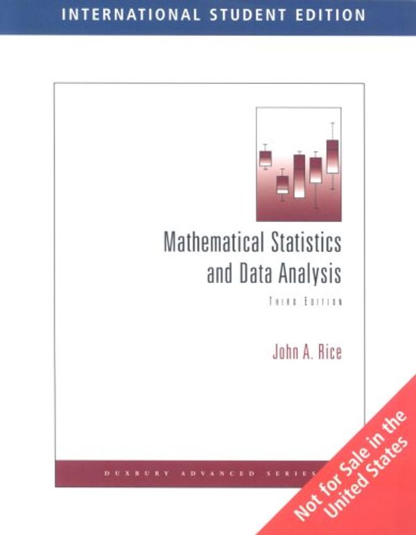 Cover Art for 9780495110897, Mathematical Statistics and Data Analysis by John A. Rice