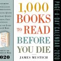 Cover Art for 9781523506606, 1,000 Books to Read Before You Die Page-A-Day Calendar 2020 by James Mustich