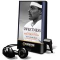 Cover Art for 9781455132171, Sweetness by Jeff Pearlman