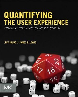 Cover Art for 9780123849687, Quantifying the User Experience by Jeff Sauro, James R. Lewis