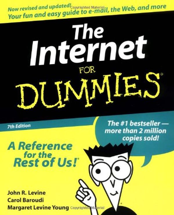 Cover Art for 9780764506741, The Internet for Dummies by John R. Levine, Carol Baroudi, Margaret Levine Young