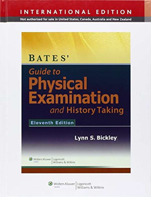 Cover Art for 9781451175646, Bates Guide to Physical Examination and History-Taking by Bickley Lynn