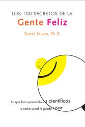 Cover Art for 9780060566821, 100 Secretos de la Gente Feliz, Los by Niven PhD, David