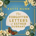 Cover Art for B07PQ8YJMN, The Forgotten Letters of Esther Durrant by Kayte Nunn