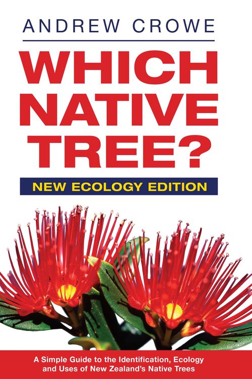 Cover Art for 9780143008996, Which Native Tree? New Ecology Edition by Andrew Crowe