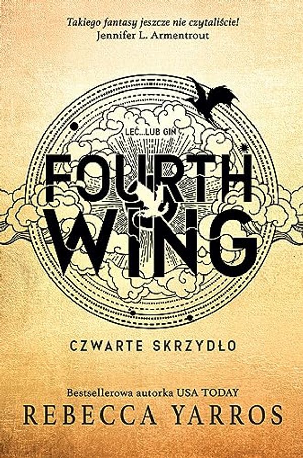 Cover Art for 9788382809411, Fourth Wing. Czwarte Skrzydło by Rebecca Yarros