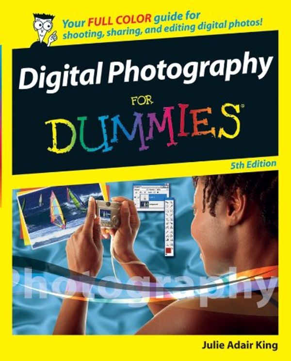 Cover Art for 9780471775331, Digital Photography For Dummies by Julie Adair King