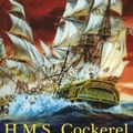 Cover Art for 9781590131312, HMS Cockerel by Dewey Lambdin