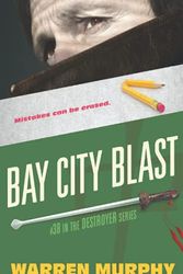 Cover Art for 9781944073640, Bay City Blast by Warren Murphy