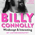Cover Art for 9781529318289, Windswept & Interesting by Billy Connolly