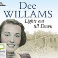 Cover Art for 9781489393296, Lights Out Till Dawn by Dee Williams