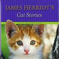 Cover Art for 9781593975258, James Herriot's Cat Stories by James Herriot