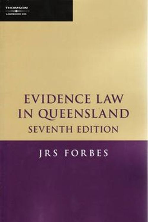 Cover Art for 9780455225500, Evidence Law in Queensland by J. R. S. Forbes