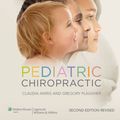 Cover Art for 9781469817545, Pediatric Chiropractic by Claudia A Anrig, Gregory Plaugher