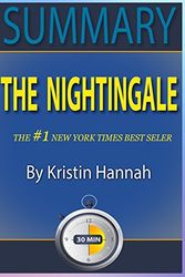 Cover Art for 9781540573643, Summary: The Nightingale: A Novel by Kristin Hannah by 30 Minutes Flip