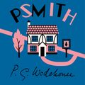 Cover Art for 9781409064497, Leave it to Psmith by P.G. Wodehouse