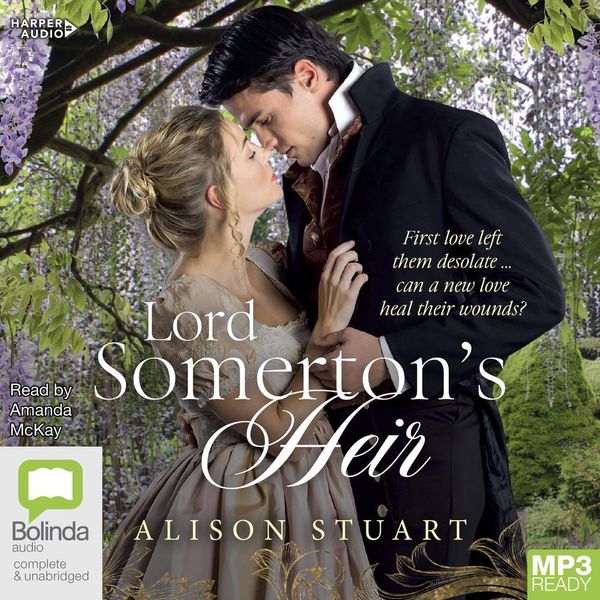 Cover Art for 9781460789629, Lord Somerton's Heir by Alison Stuart