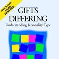 Cover Art for 2370004427546, Gifts Differing, Understanding Personality Types by Isabel Briggs Myers, Peter B Myers