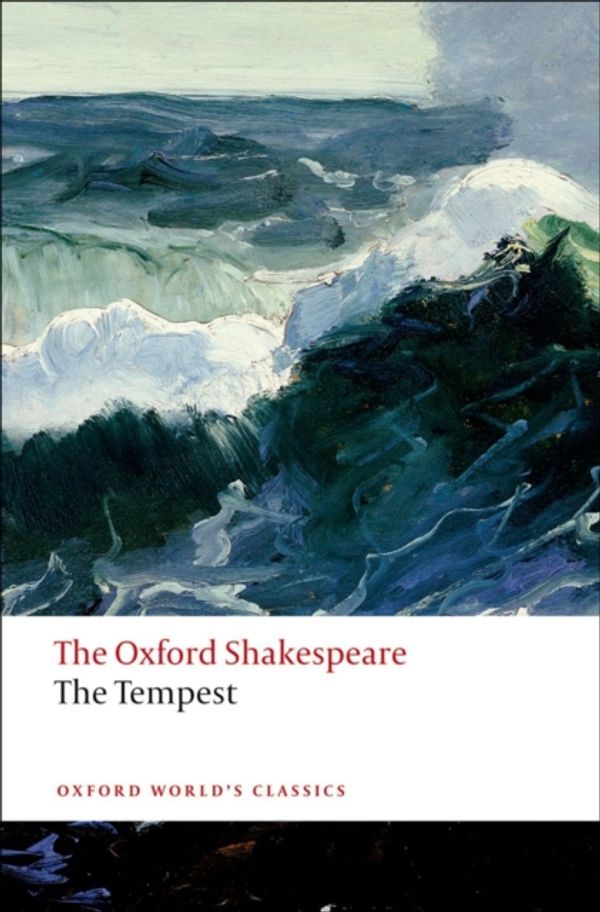 Cover Art for 9780199535903, The Oxford Shakespeare: The Tempest by William Shakespeare