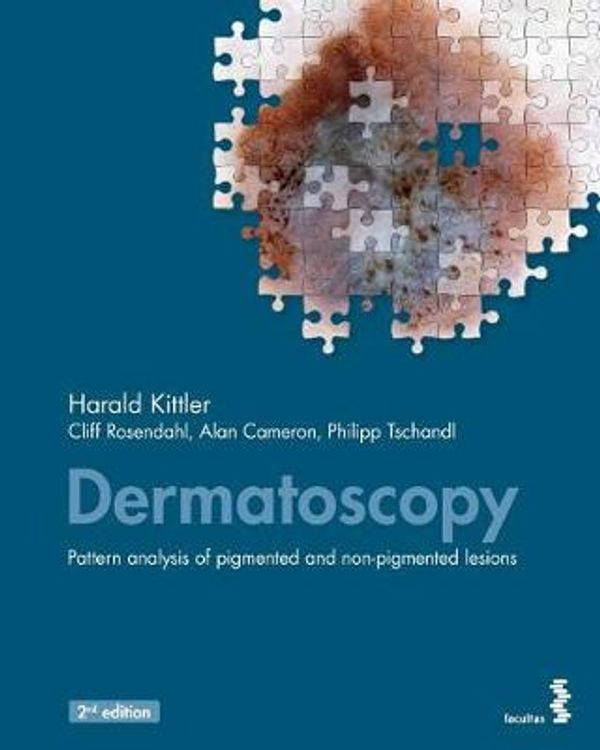 Cover Art for 9783708913858, Dermatoscopy: An algorithmic method based on pattern analysis by Harald Kittler