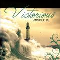 Cover Art for B00FADRCDK, Victorious Mindsets by Steve Backlund