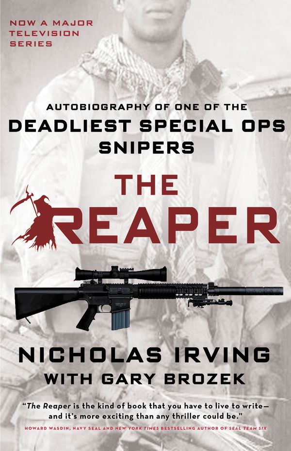 Cover Art for 9781922231994, The Reaper: Autobiography of One of the Deadliest Special Ops Snipers by Nicholas Irving