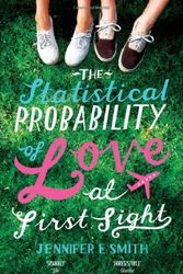 Cover Art for B0182QAU8U, The Statistical Probability of Love at First Sight by Jennifer E. Smith